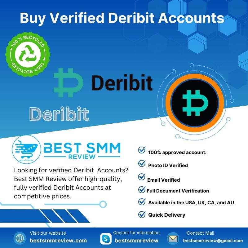 Buy Verified Deribit Accounts - Best SMM Review