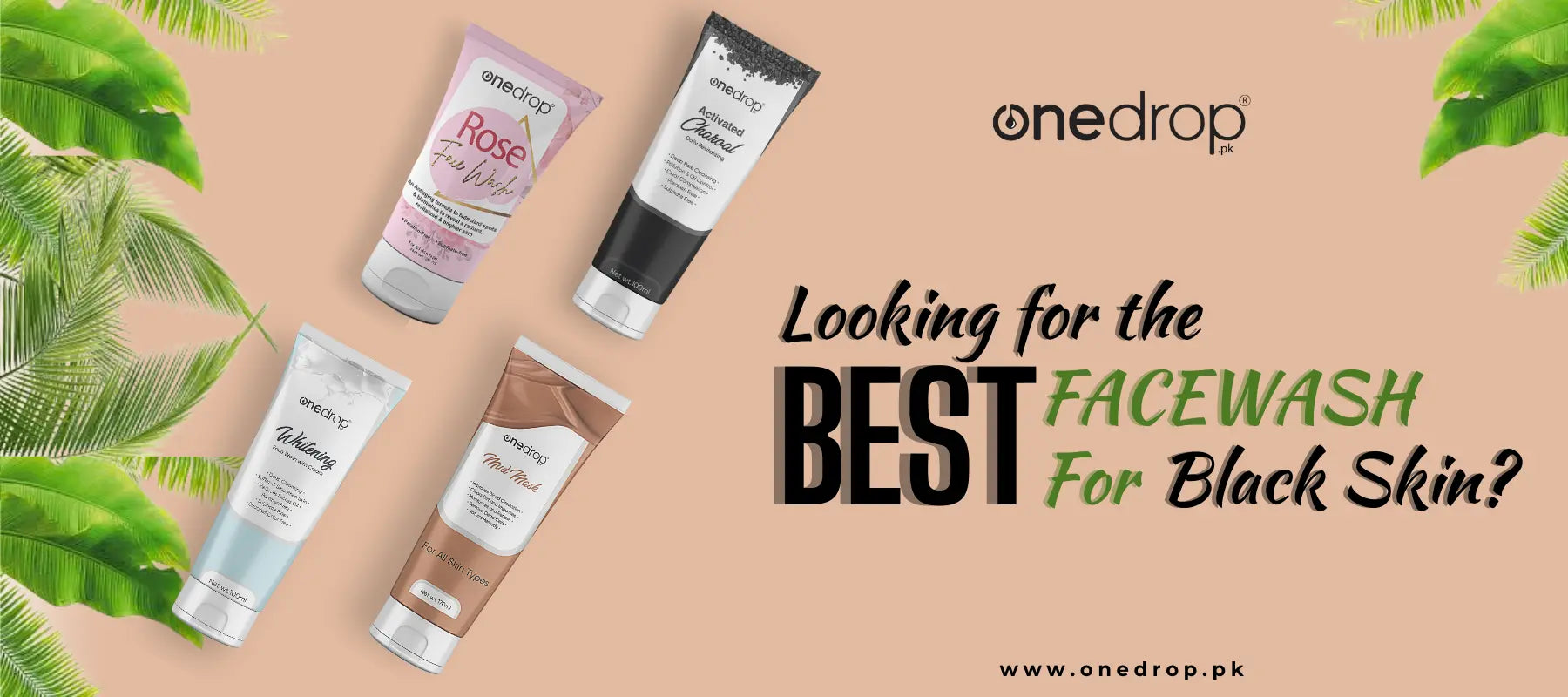 Best Facewash for Black Skin: Simple Steps to Healthy, Happy Skin  – OneDropPak