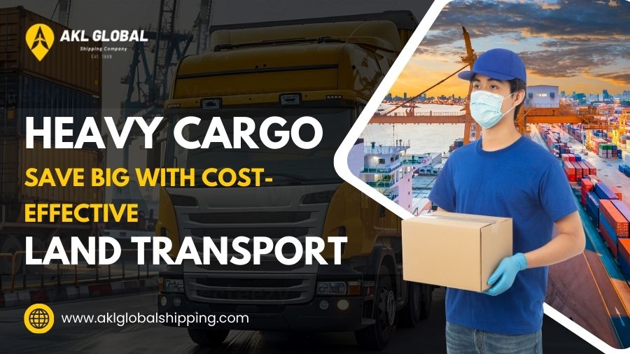 Heavy Cargo: Save Big With Cost-Effective Land Transport