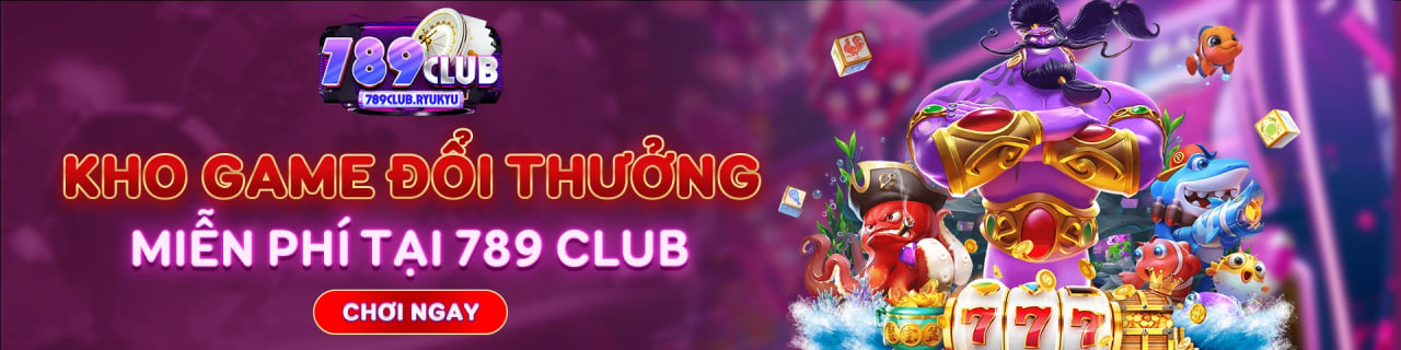 789CLUB Điểm Đến Lý Tưởng Cover Image