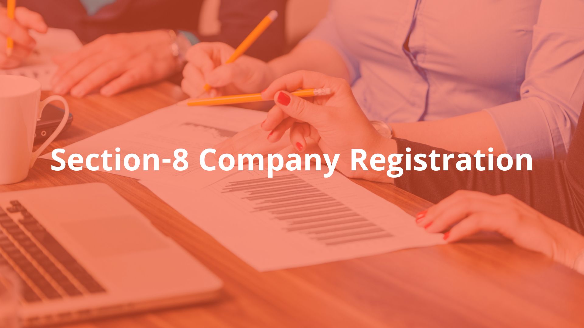 Fastest Section-8 Company Registration