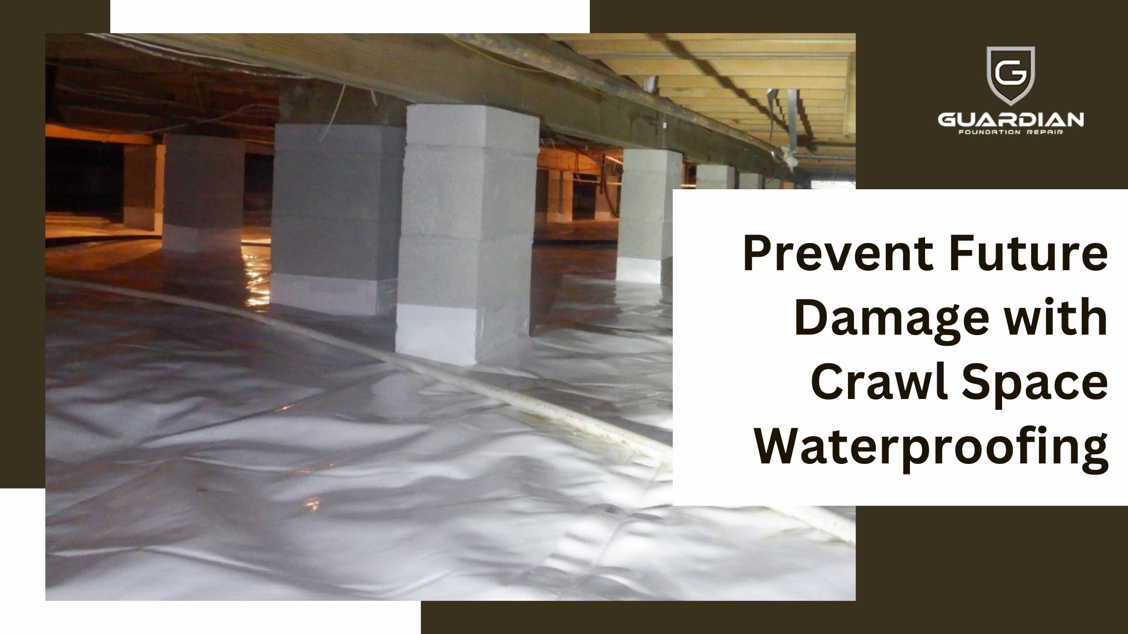 Prevent Future Damage with Crawl Space Waterproofing | Journal