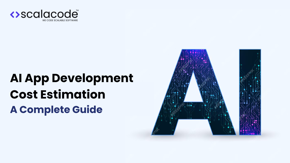 AI App Development Cost Estimation: A Detailed Exploration