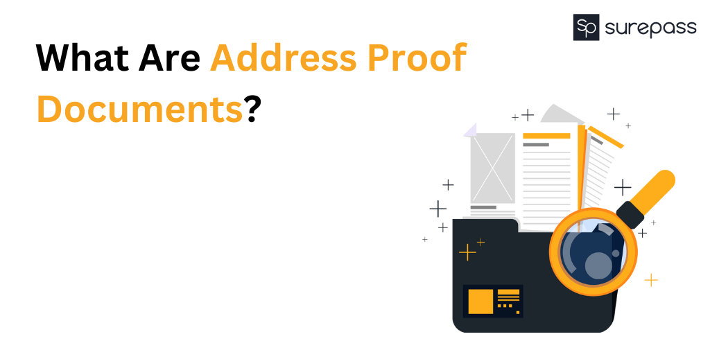 What Are Address Proof Documents? | Official Valid Documents - SurePass