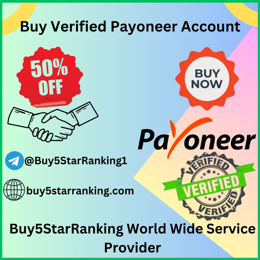 Buy Verified Payoneer Accounts - Best USA, UK, EU