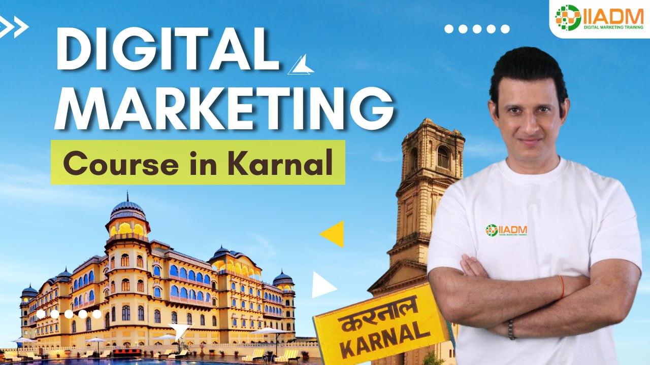 Digital Marketing Course in Karnal