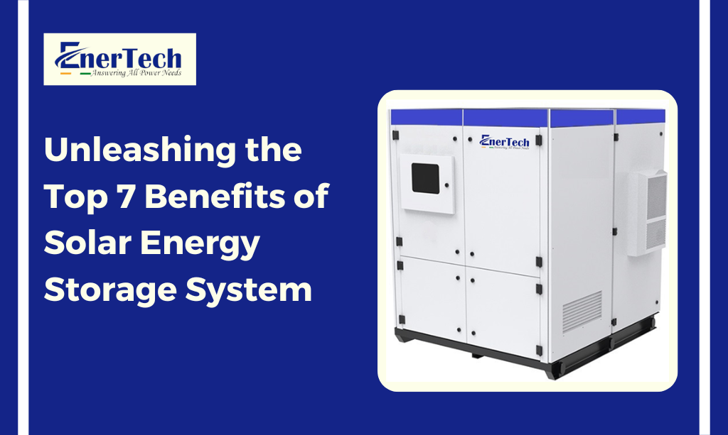 Unleashing the Top 7 Benefits of Solar Energy Storage System