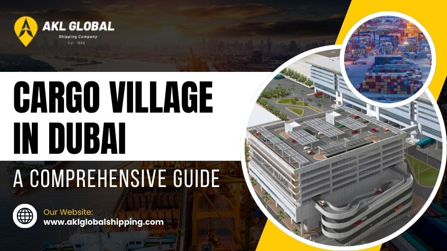 Cargo Village In Dubai: A Comprehensive Guide