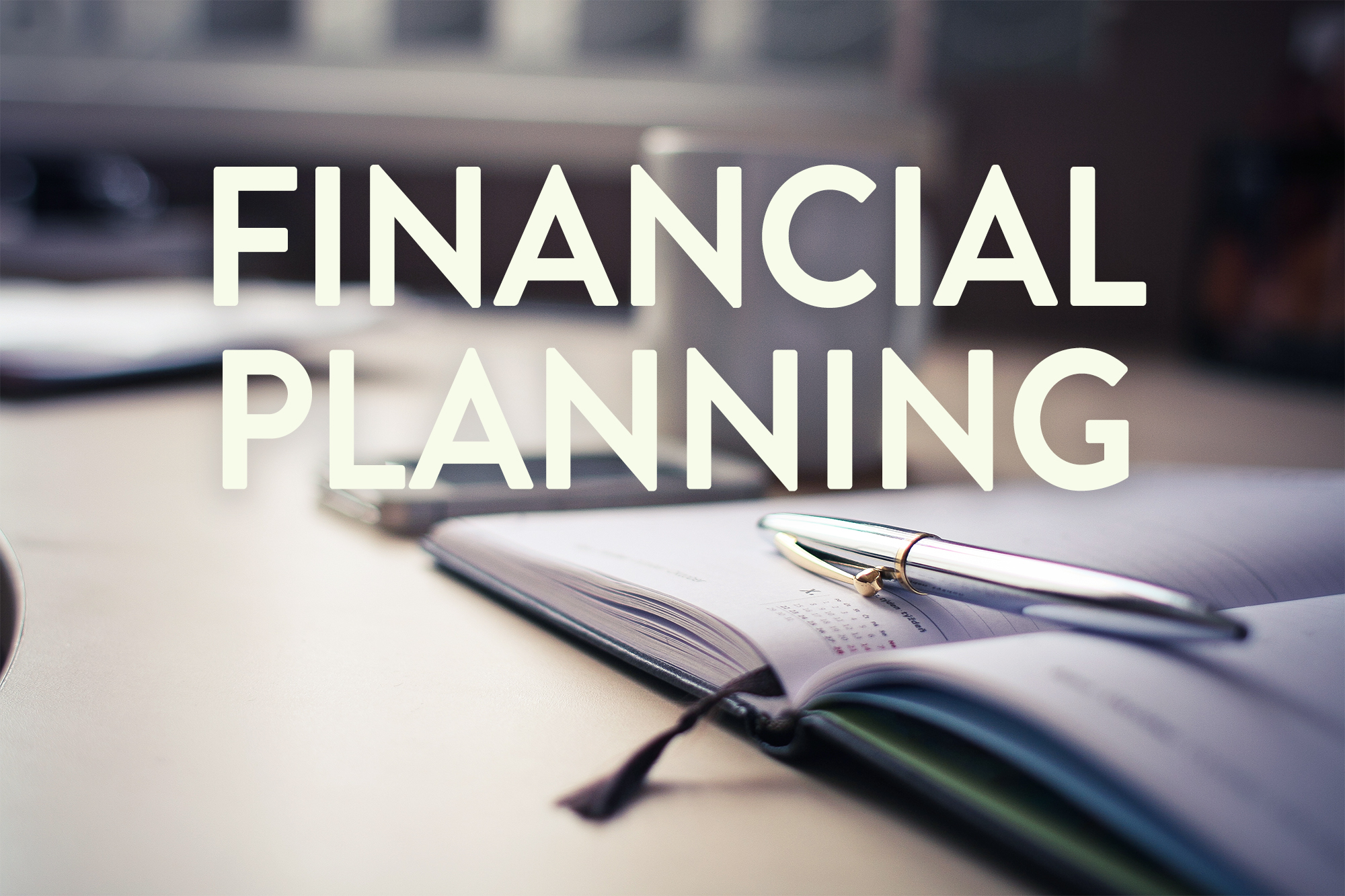 The Importance of Financial Planning for a Secure Future