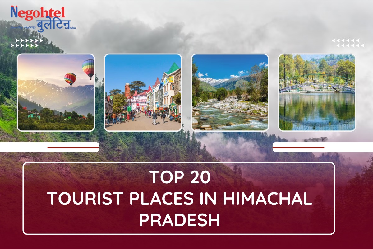 Top 20 Tourist Places in Himachal Pradesh