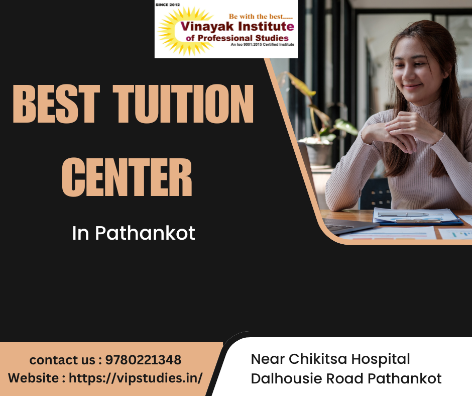 Achieve More with the Best Tuition Center in Pathankot | VIP Studies