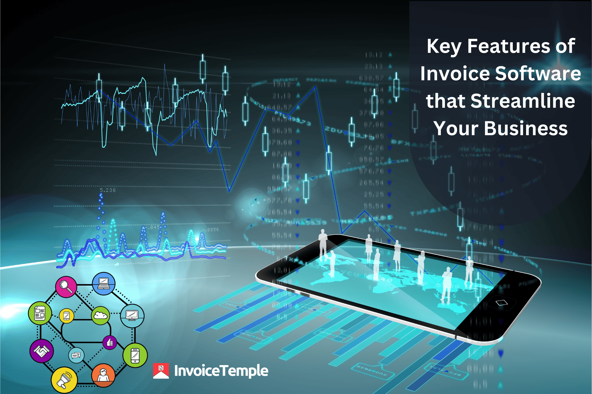 Features of Invoice Software that Streamline Your Business