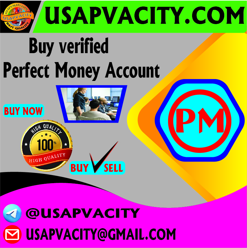 Buy Verified Perfect Money Account - 100% Bank Verified