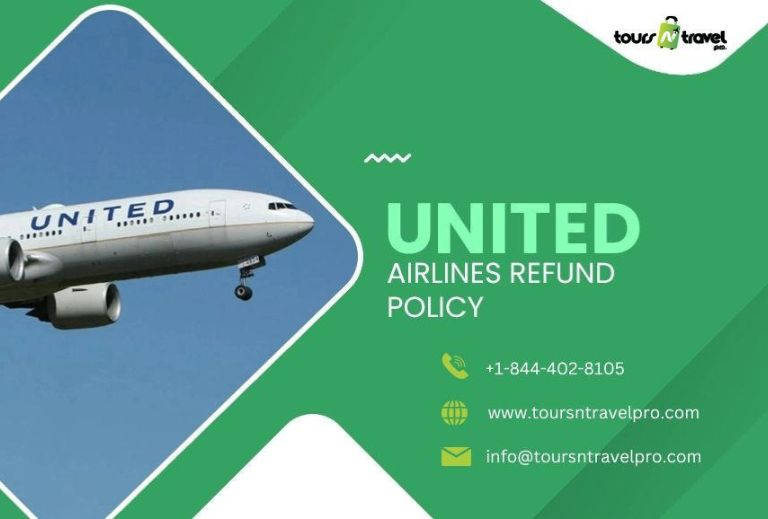 What is the United Airlines Refund Policy for Cancellations? – Tours N Travel Pro