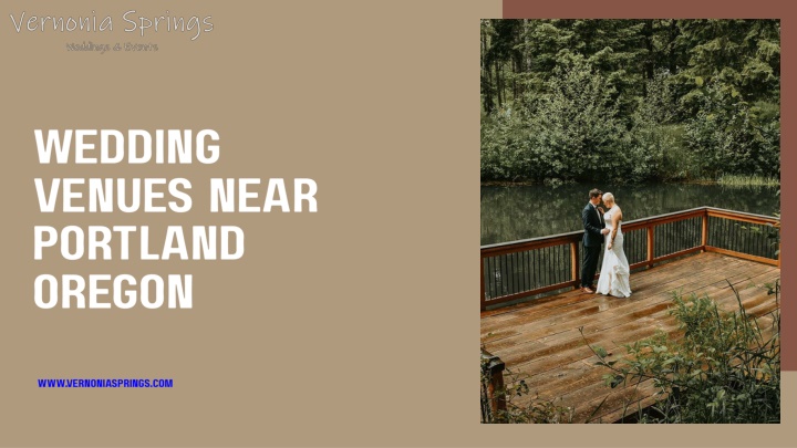 PPT - Enchanting Woodsy Wedding Venues in Oregon: Say "I Do" Surrounded by Nature PowerPoint Presentation - ID:14065905