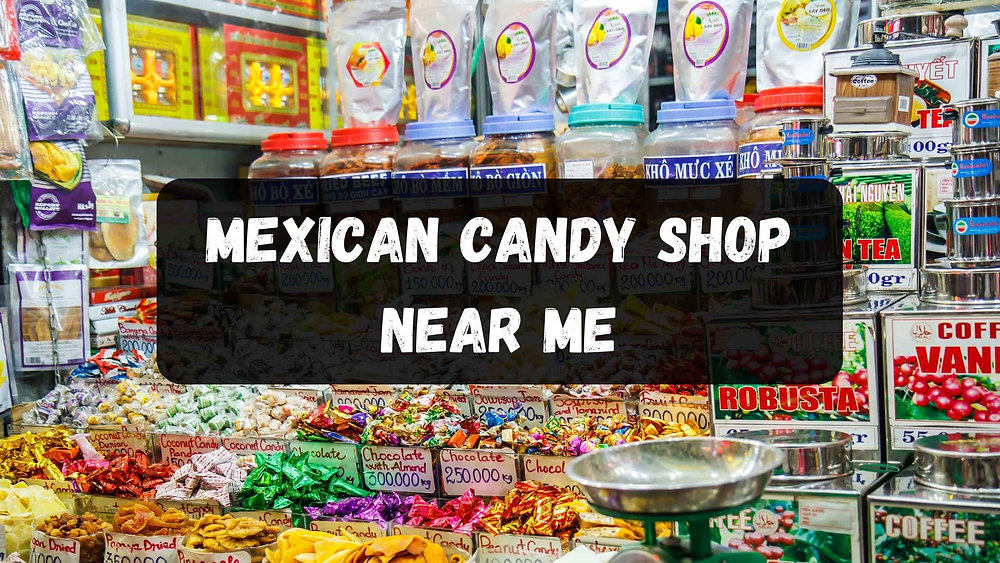 Discover the Healthier Side of Mexican Candy: Organic and Natural Options