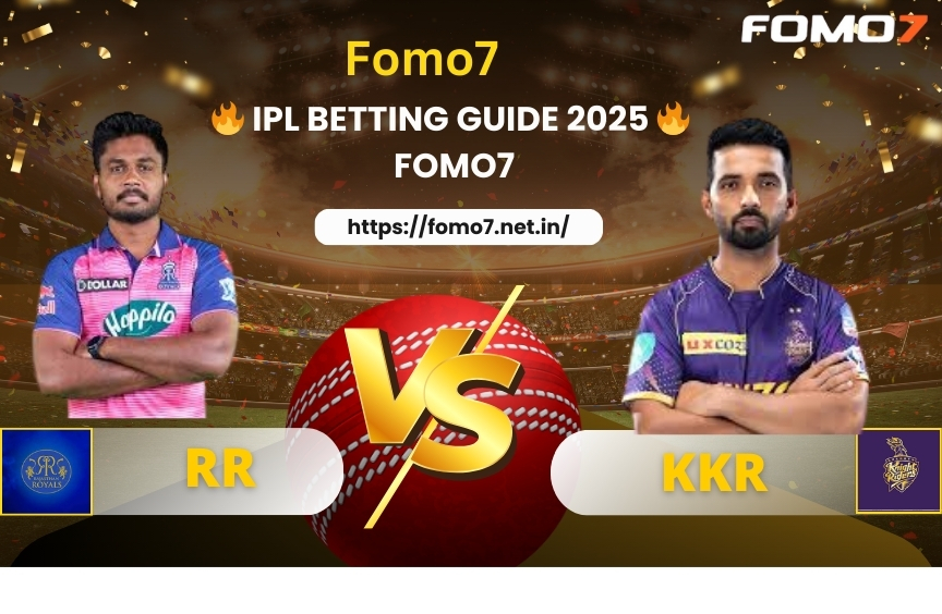 RR vs KKR Betting Preview: Odds, Tips & Predictions – FOMO7 Insights    The much-anticipated IPL 2025 | Findit RightNow