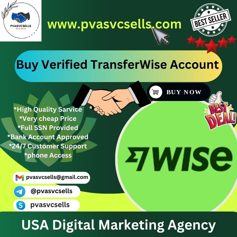 Buy Verified TransferWise Account - 100% Safe And Real