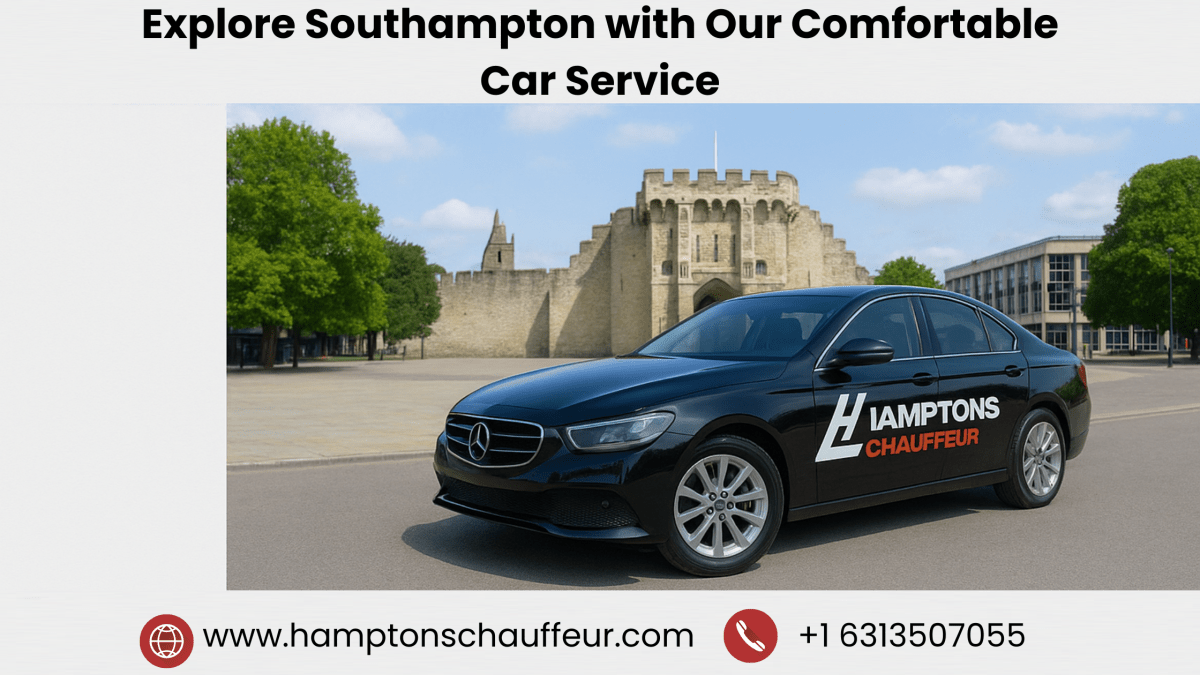 Explore Southampton with Our Comfortable Car Service – Hamptons Chauffeur