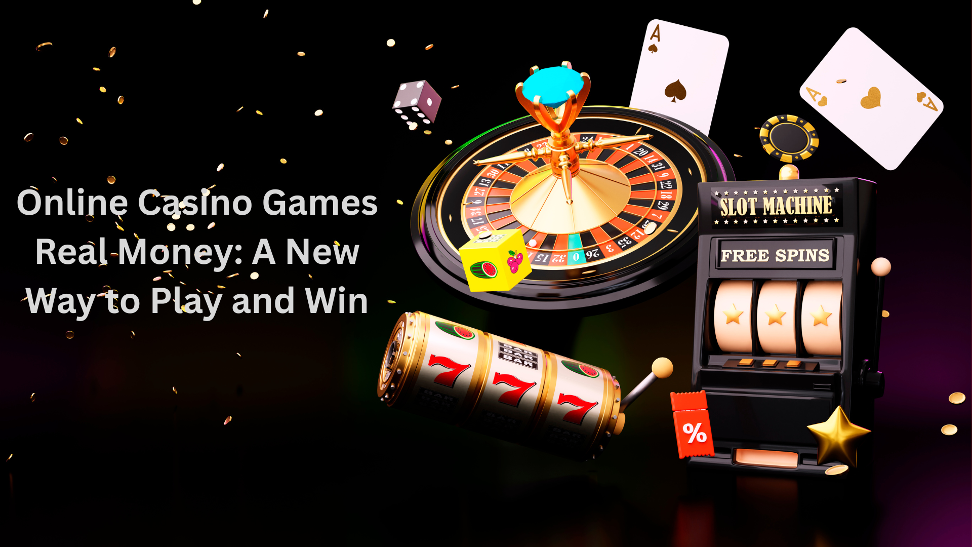 Online Casino Games Real Money
