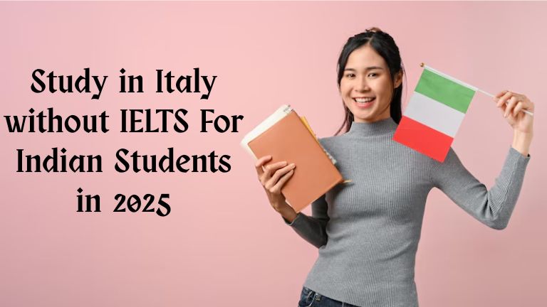 Study in Italy without IELTS for Indian Students in 2025