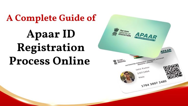 A Complete Guide of Apaar ID Registration Online Process