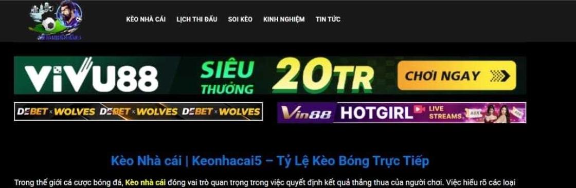 Kèo Nhà cái Keonhacai5 Cover Image