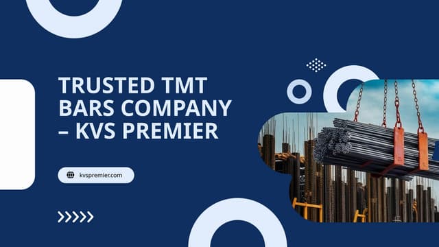 Trusted TMT Bars Company – KVS Premier.pptx