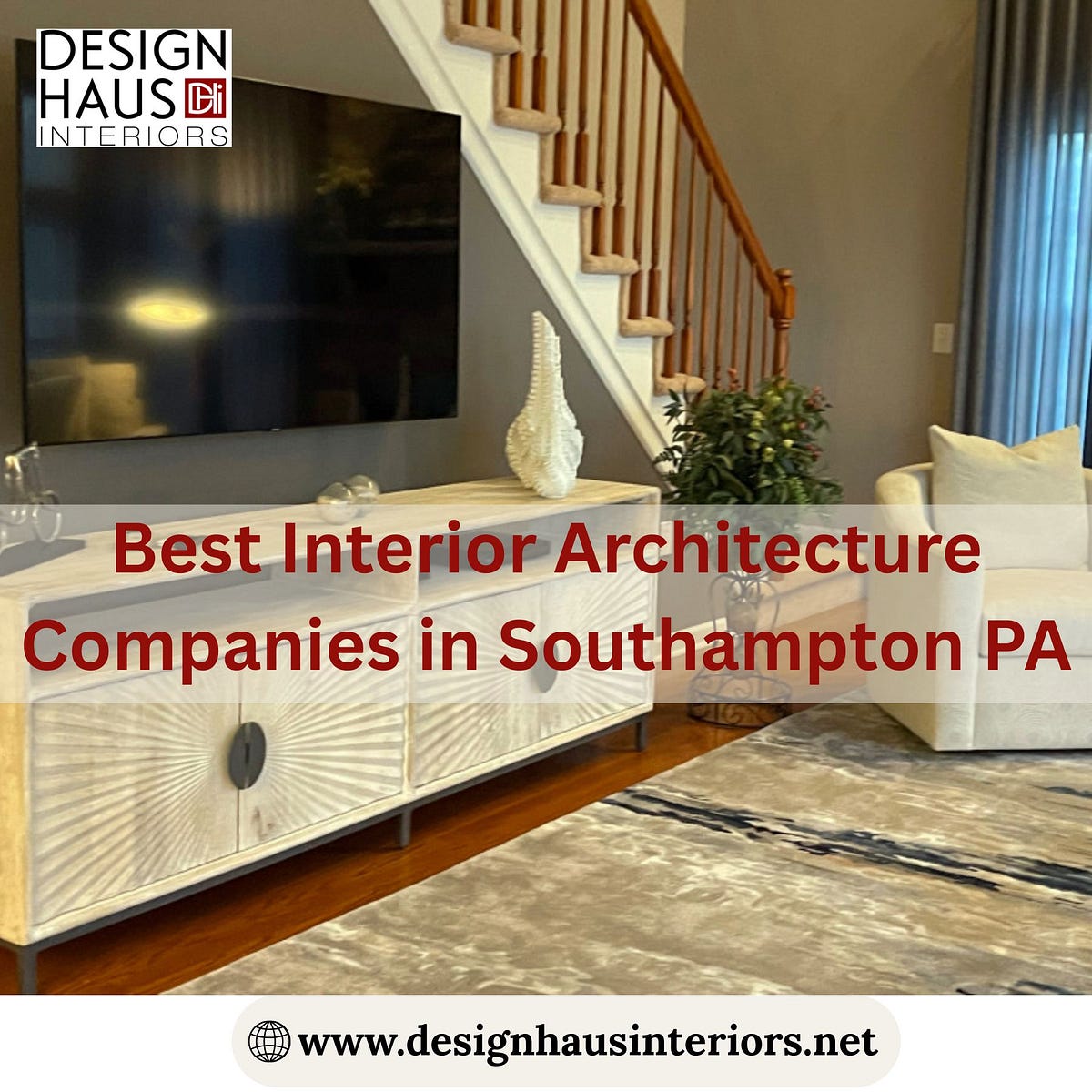 Why Top Interior Architecture Companies In Southampton PA Trust DesignHaus Interiors | by DesignHaus Interiors | Jun, 2025 | Medium