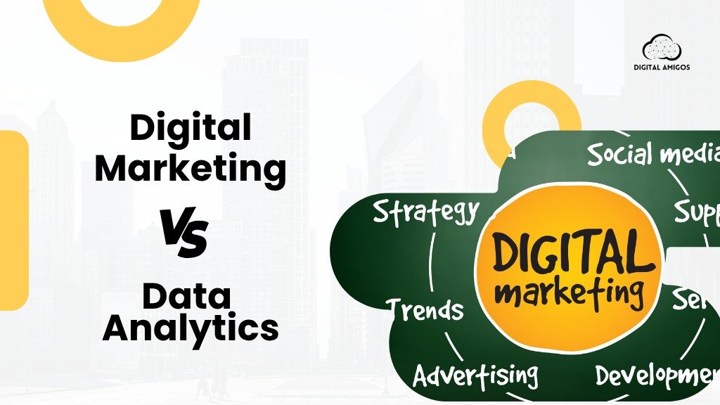 Digital Marketing vs Data Analytics – What’s the Difference?