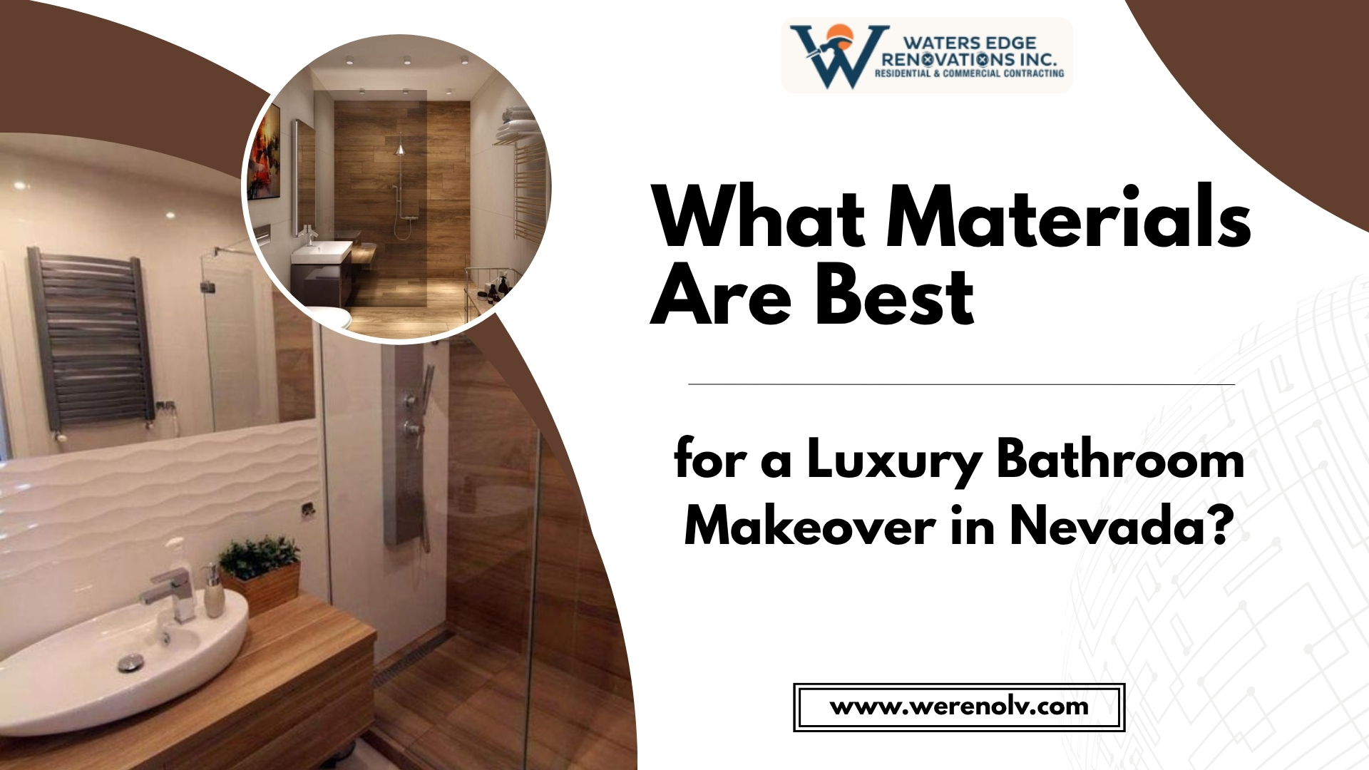 Top Materials for Luxury Bathroom Makeover in Nevada