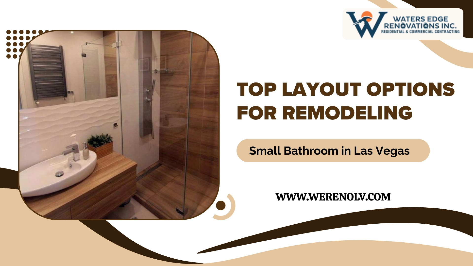 Top Layouts for Small Bathroom Remodeling in Las Vegas