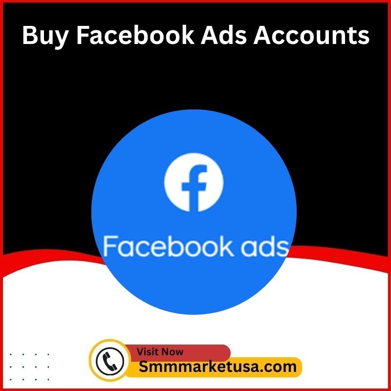 Buy Verified Facebook Ads accounts - Run High-Performing Ads Today - SMM Market USA