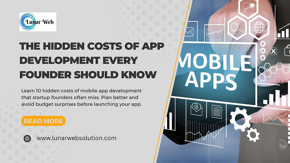 The Hidden Costs of App Development Every Founder Should Know