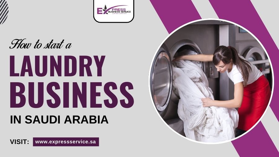 How To Start A Laundry Business In Saudi Arabia
