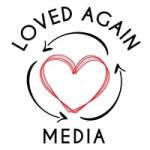 Loved Again Media Profile Picture